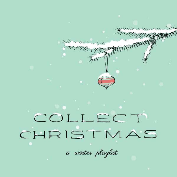 Collect Christmas Playlist by Kristin Violet